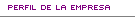 Perfil de la Empresa